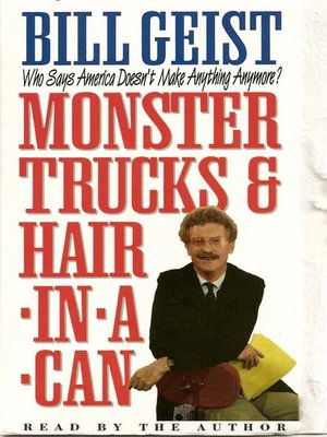 cover image of Monster Trucks and Hair In A Can